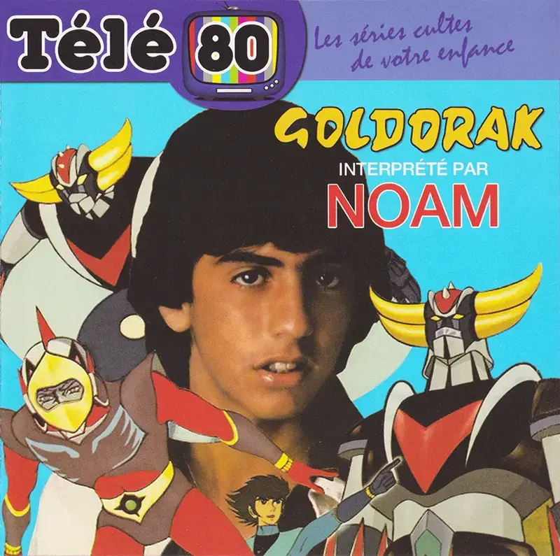 CD TELE80 Goldorak inteprete par Noam FaceAvant