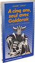 A cinq ans seul avec Goldorak